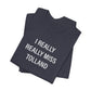 I Really Really Miss Tolland Unisex Jersey Short Sleeve T-Shirt