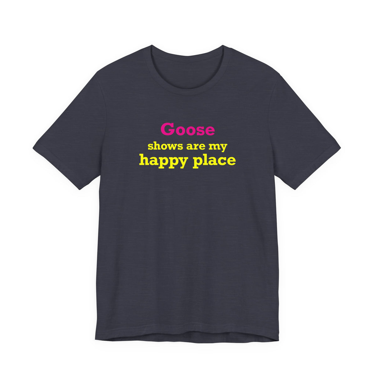 Goose Shows Are My Happy Place - Yellow & Pink Unisex Jersey Short Sleeve T-Shirt