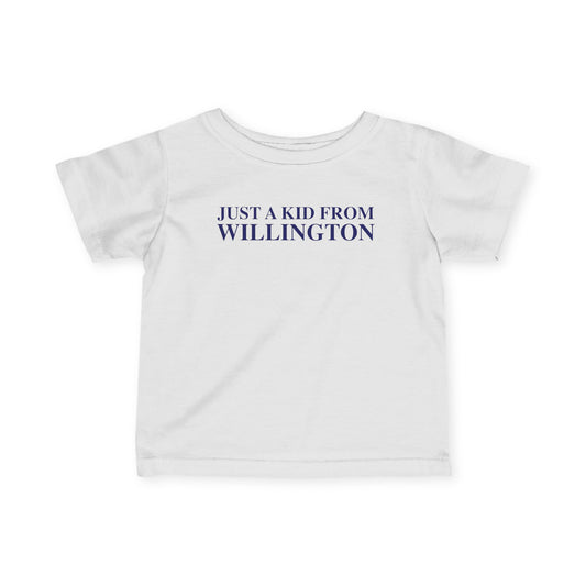 Just a kid from Willington Infant Fine Jersey T-Shirt