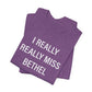 I Really Really Miss Bethel Unisex Jersey Short Sleeve T-Shirt