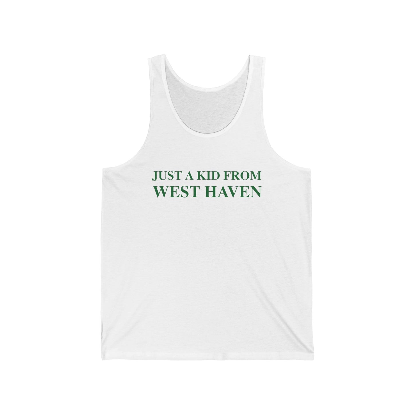 Just a kid from West Haven Unisex Jersey Tank