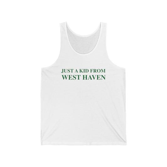 Just a kid from West Haven Unisex Jersey Tank