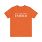 Just a kid from Enfield Unisex Jersey Short Sleeve Tee