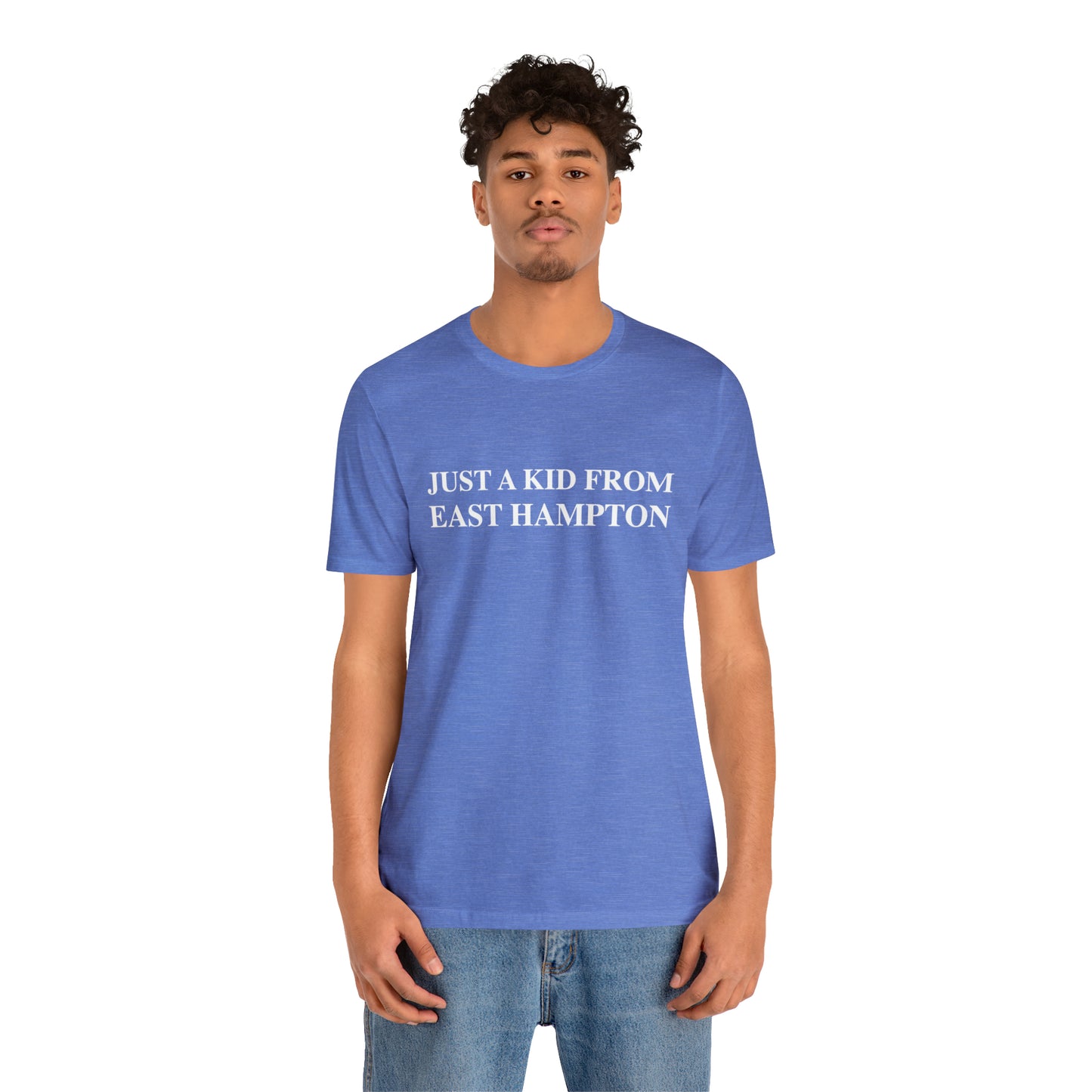 Just a kid from East Hampton Unisex Jersey Short Sleeve Tee (white)