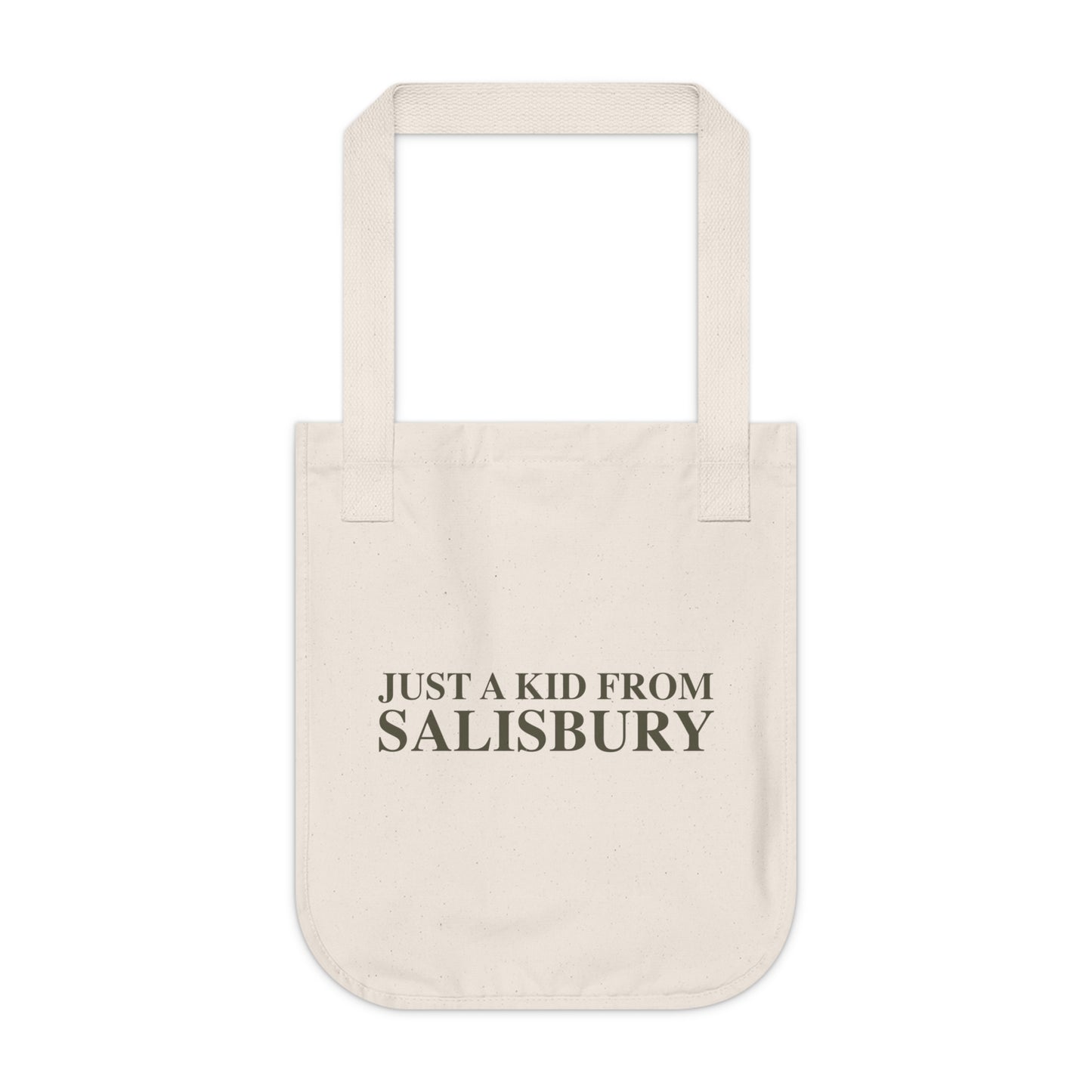 Just a kid from Salisbury Organic Canvas Tote Bag