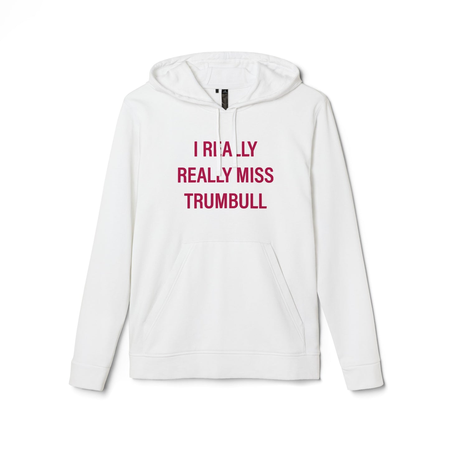 I Really Really Miss Trumbull adidas® Unisex Fleece Hoodie