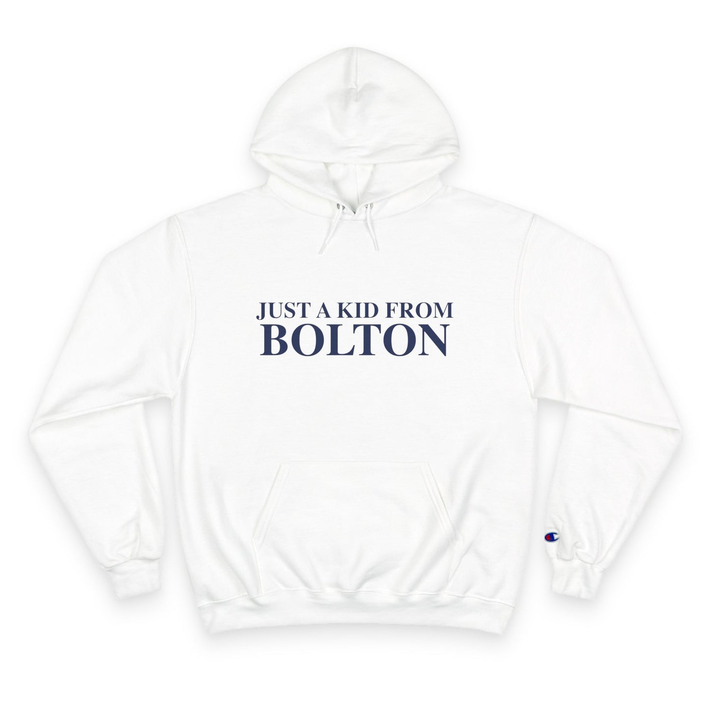 Just a kid from Bolton Champion Hoodie
