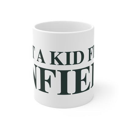 Just a kid from Enfield Mug 11oz