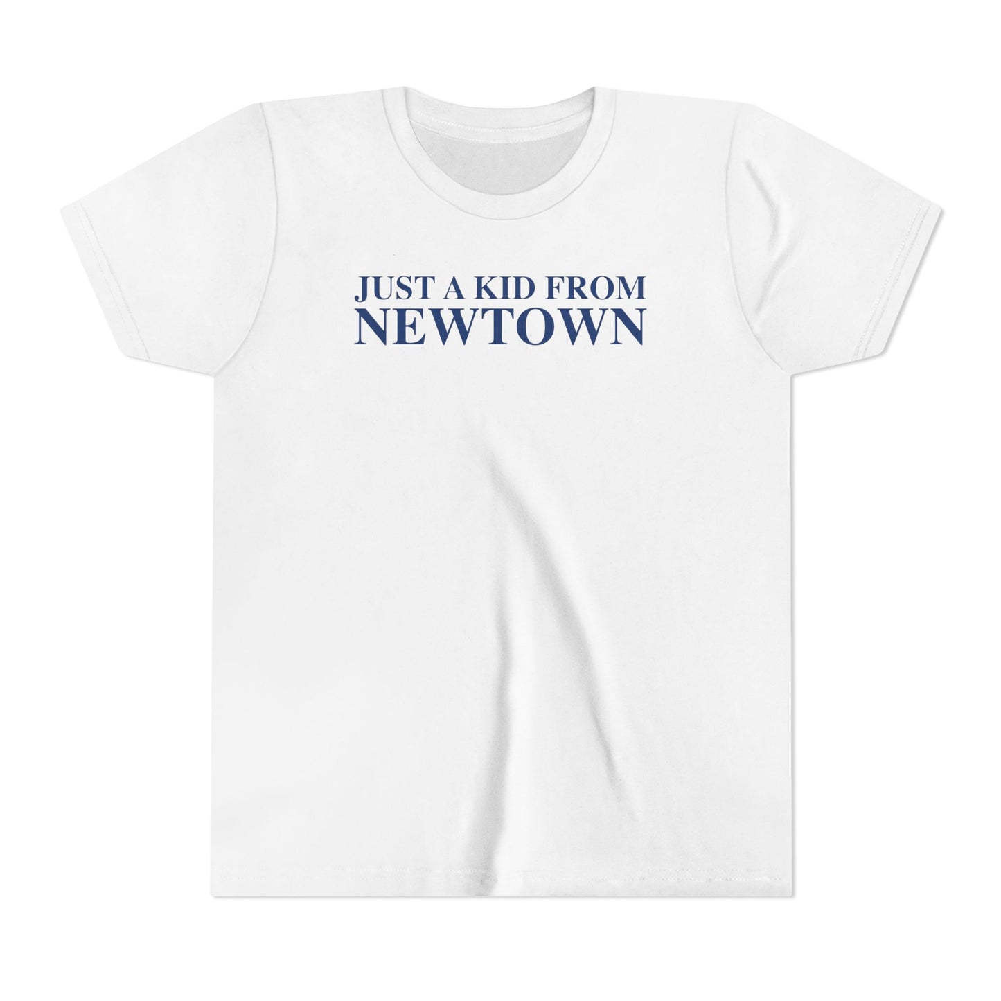 Just a kid from Newtown Youth Short Sleeve T-Shirt