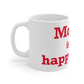 Monroe Is My Happy Place Mug 11oz