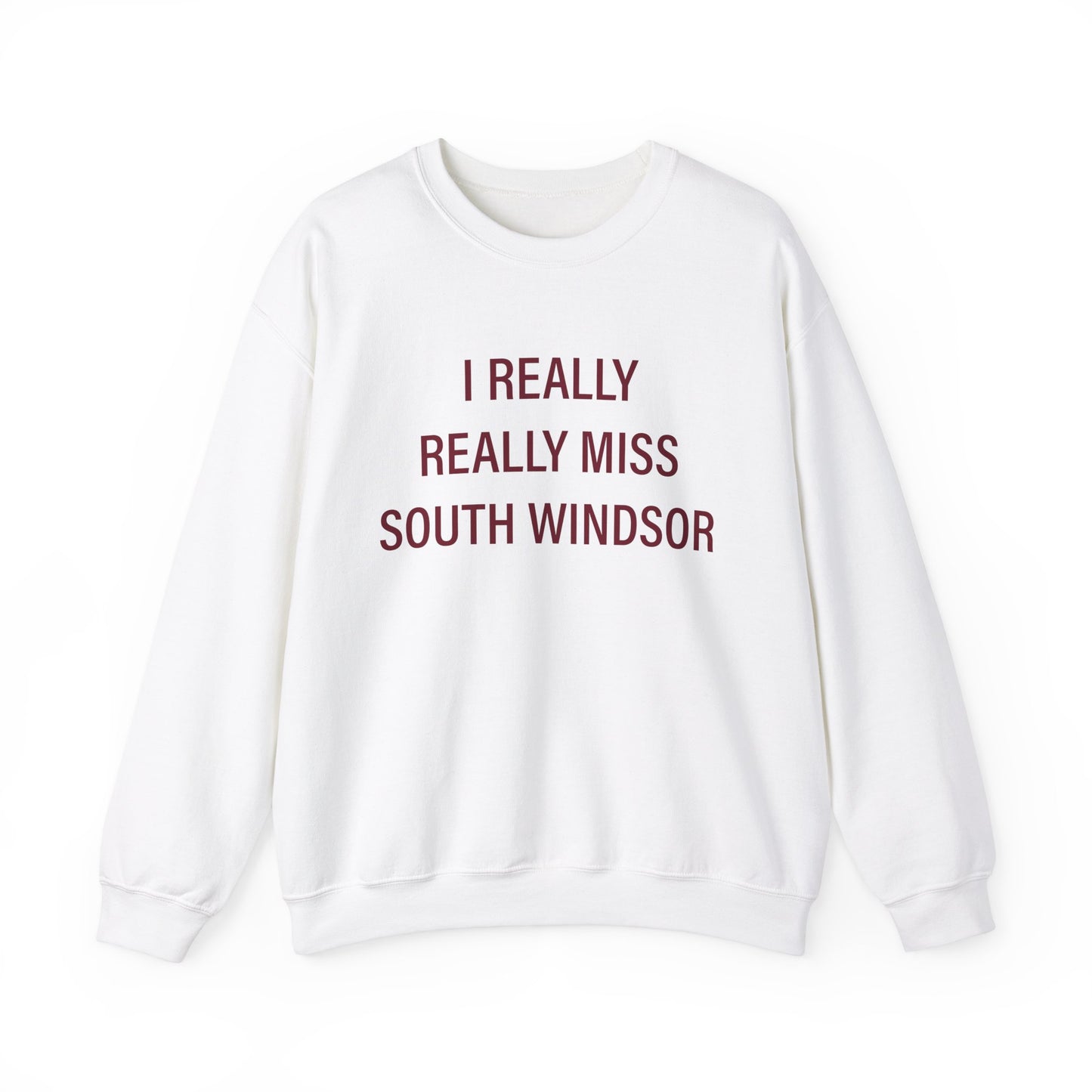 I Really Really Miss South Windsor Unisex Heavy Blend™ Crewneck Sweatshirt