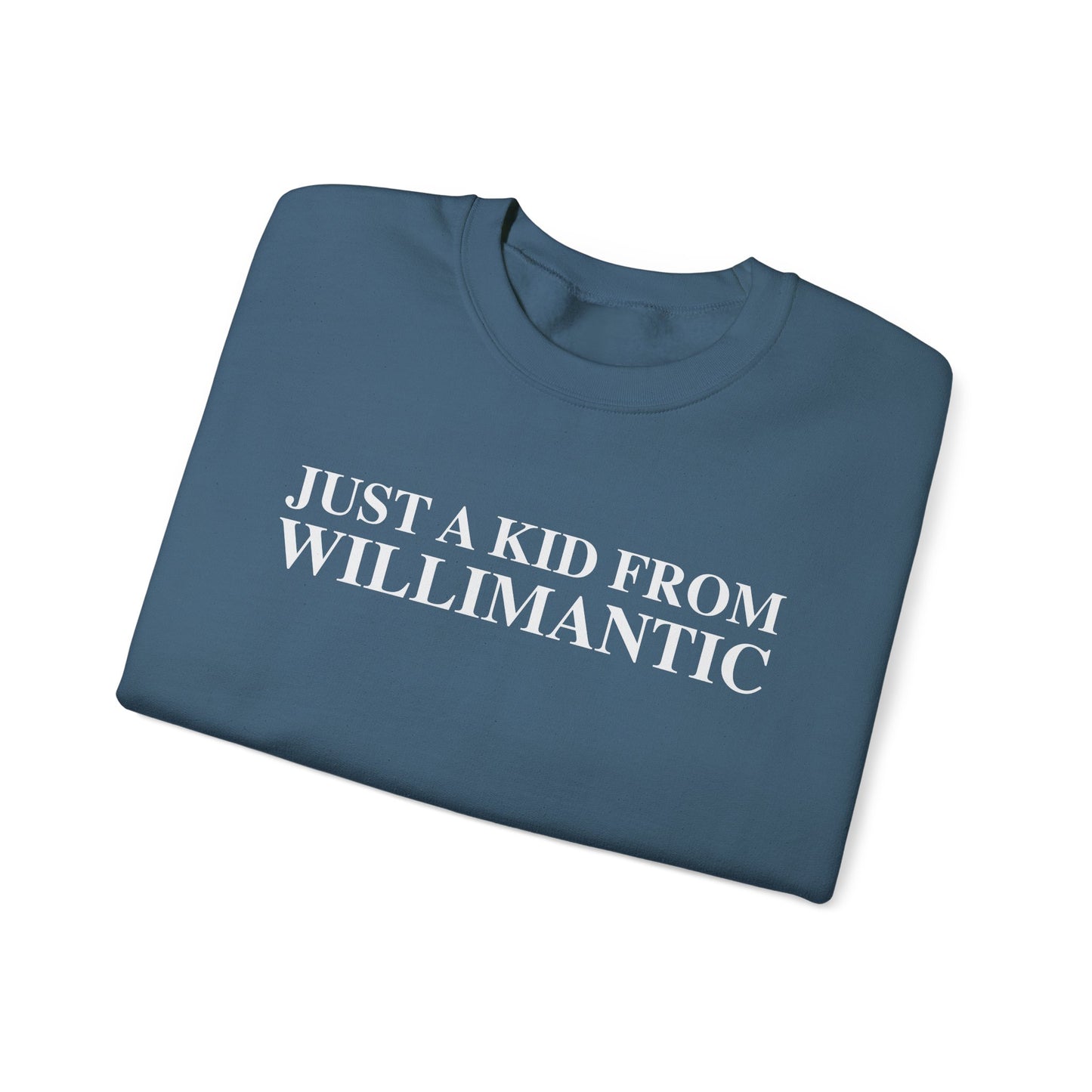 Just a kid from Willimantic Unisex Heavy Blend™ Crewneck Sweatshirt