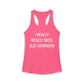 I Really Really Miss Old Saybrook Women's Ideal Racerback Tank Top
