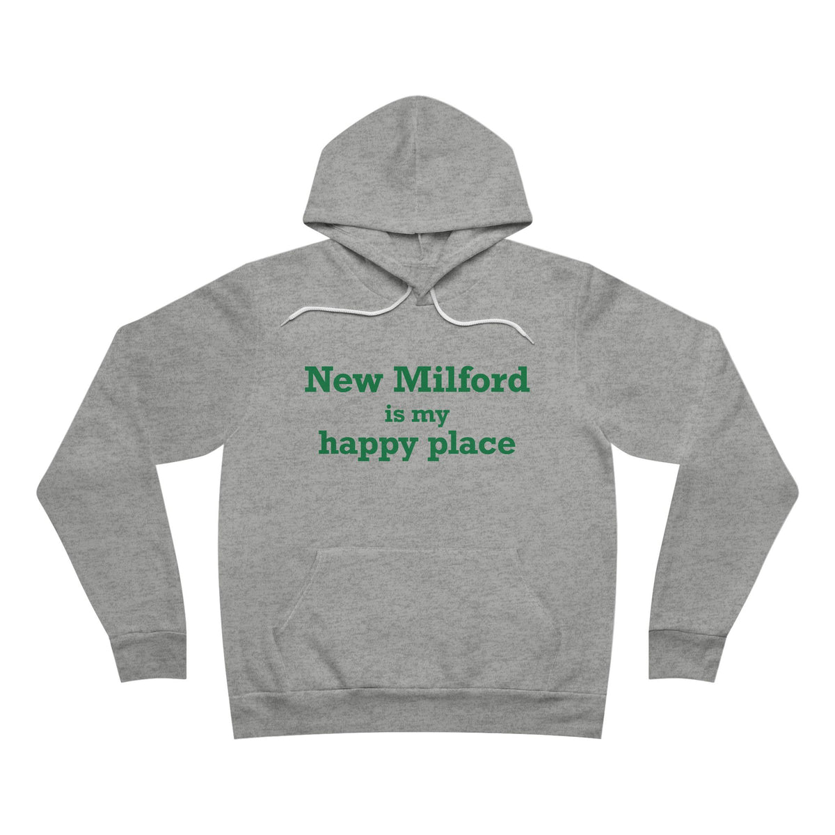 New Milford is My Happy Place Unisex Sponge Fleece Pullover Hoodie