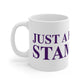 Just a kid from Stamford Mug 11oz