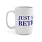 Just a kid from Bethlehem Mug 15oz