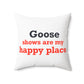 Goose Shows Are My Happy Place - Blue & Orange Polyester Square Pillow