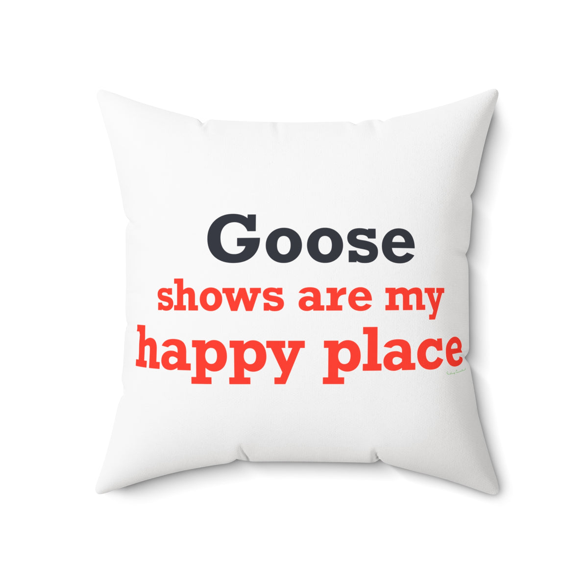 Goose Shows Are My Happy Place - Blue & Orange Polyester Square Pillow