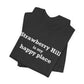 Strawberry Hill is my happy place Unisex Jersey Short Sleeve T-Shirt
