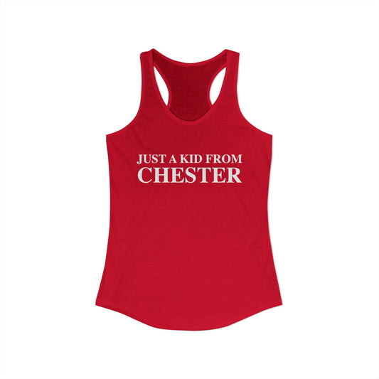 Just a kid from Chester Women's Ideal Racerback Tank Top