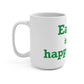 Easton Is My Happy Place Mug 15oz
