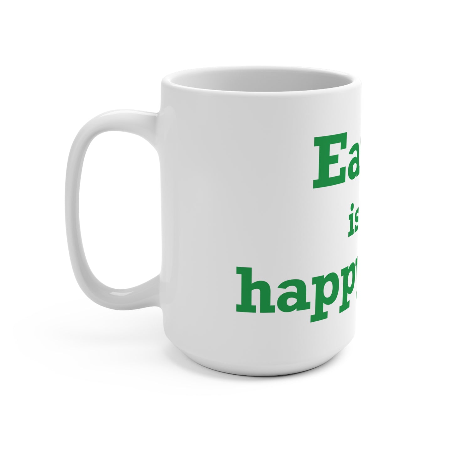 Easton Is My Happy Place Mug 15oz