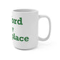 Guilford is My Happy Place Mug 15oz