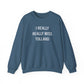 I Really Really Miss Tolland Unisex Heavy Blend™ Crewneck Sweatshirt