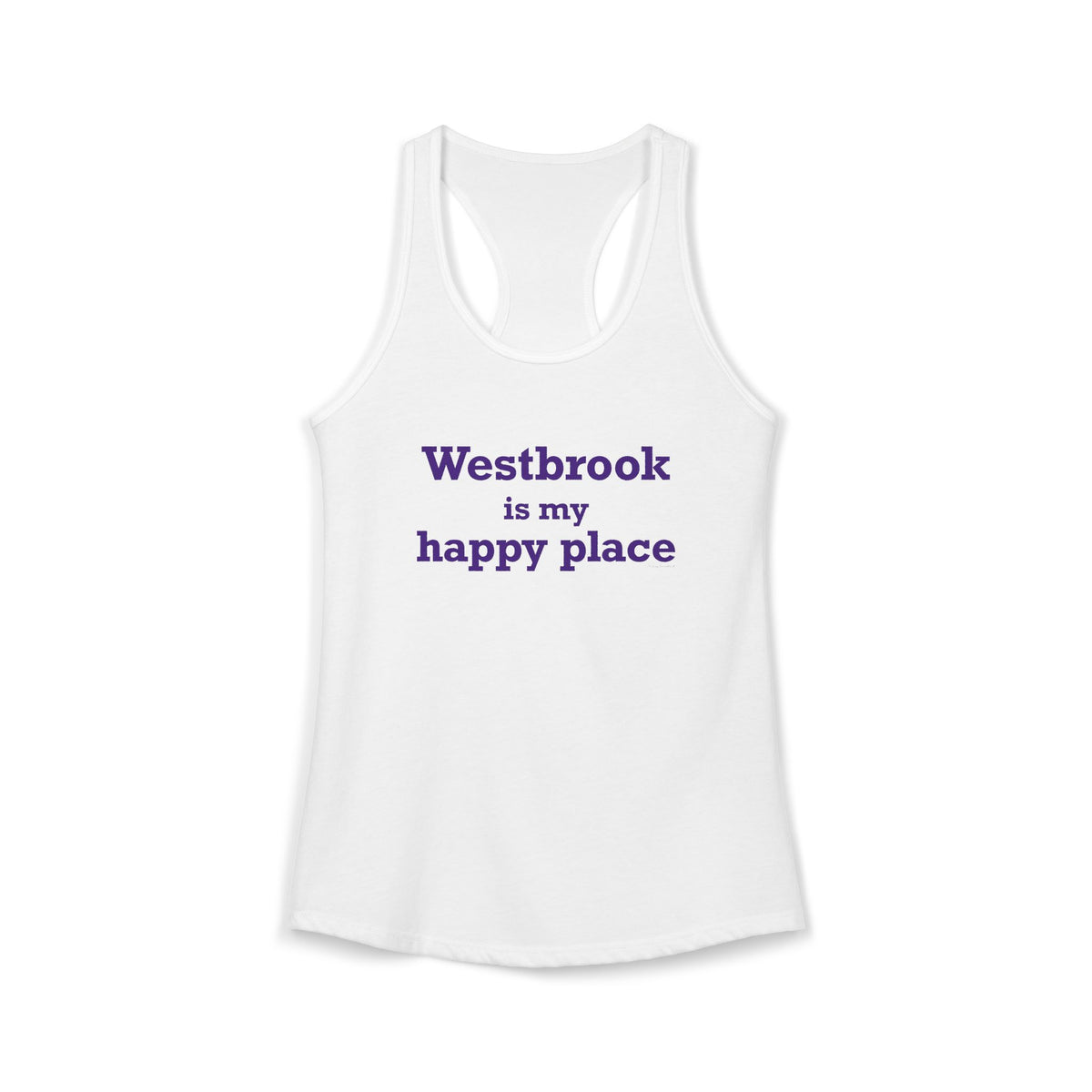 Westbrook is My Happy Place Women's Ideal Racerback Tank Top
