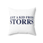 Just a kid from Storrs Spun Polyester Square Pillow