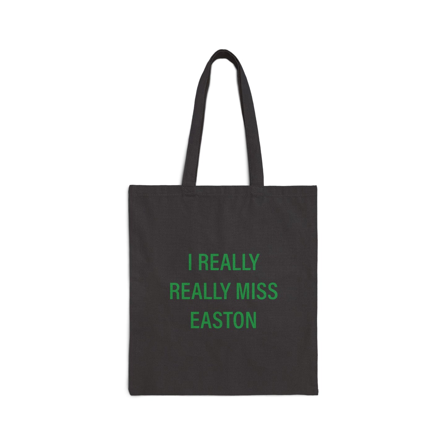 I Really Really Miss Easton Cotton Canvas Tote Bag