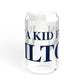 Just a kid from Wilton Sipper Glass, 16oz