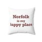 Norfolk is My Happy Place Polyester Square Pillow