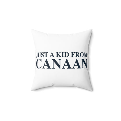 Just a kid from Colebrook Polyester Square Pillow