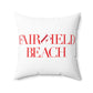 41 Tilt Fairfield Beach Spun Polyester Square Pillow