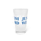 Just a kid from West Hartford  Pint Glass, 16oz