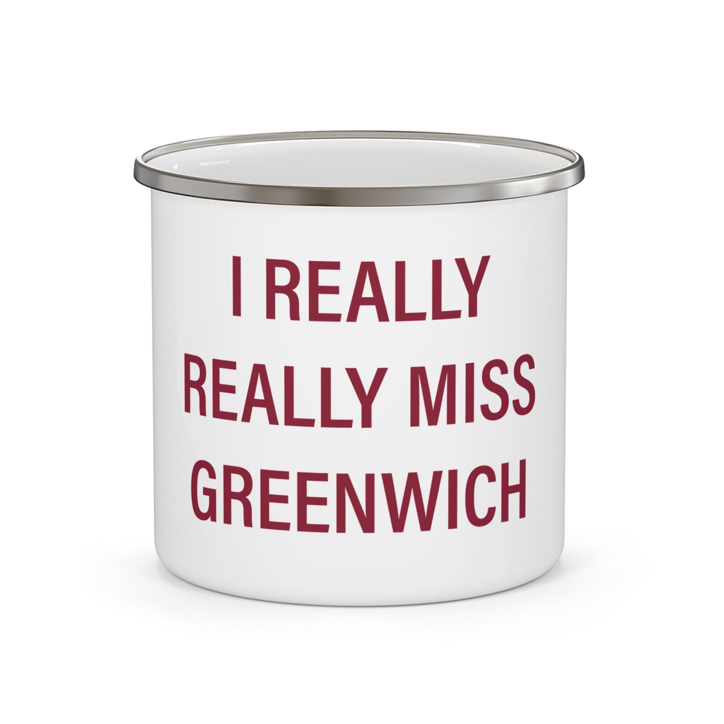 I Really Really Miss Greenwich Enamel Camping Mug
