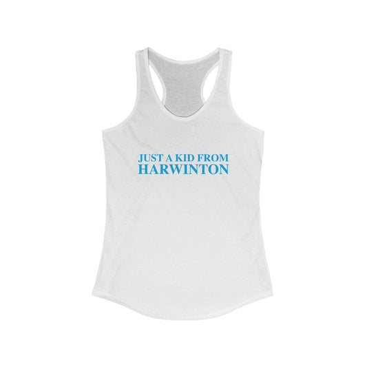 Just a kid from Harwinton Women's Ideal Racerback Tank Top