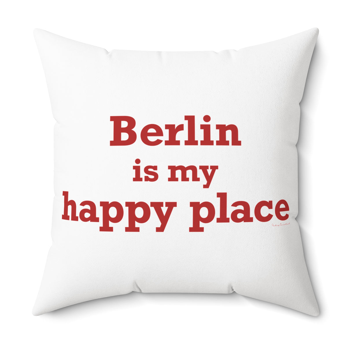 Berlin is My Happy Place Polyester Square Pillow