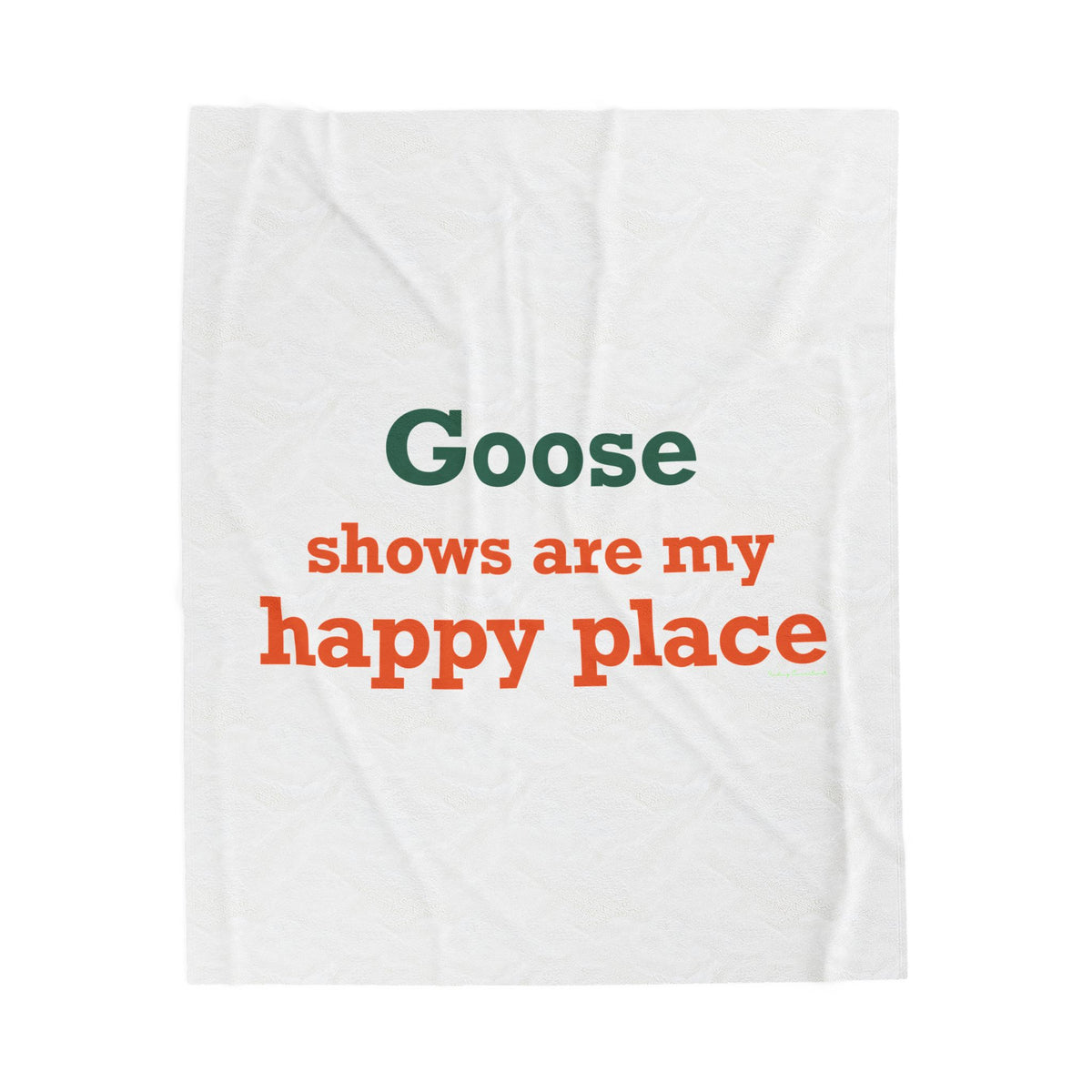 Goose Shows Are My Happy Place  - Orange & Green Velveteen Plush Blanket