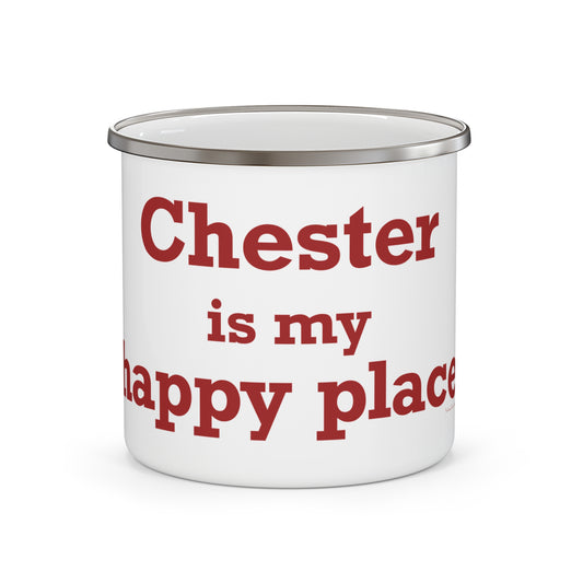 Chester is My Happy Place Enamel Camping Mug
