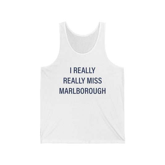 I Really Really Miss Marlborough Unisex Jersey Tank Top