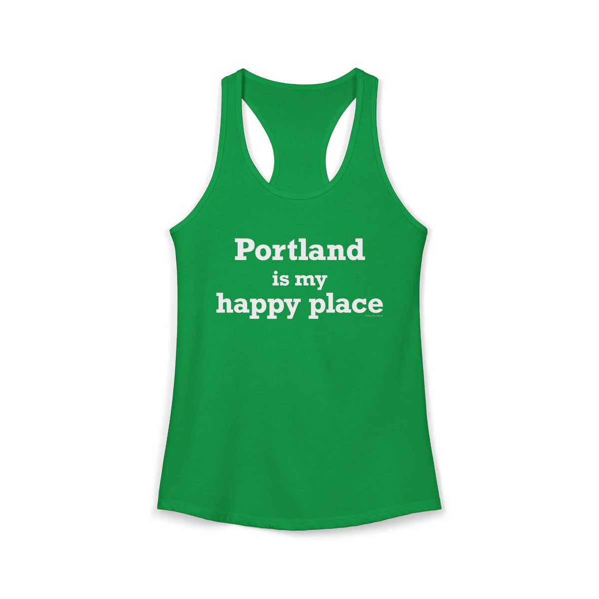 Portland is My Happy Place Women's Ideal Racerback Tank Top