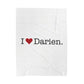 I Heart Darien. Velveteen Plush Blanket