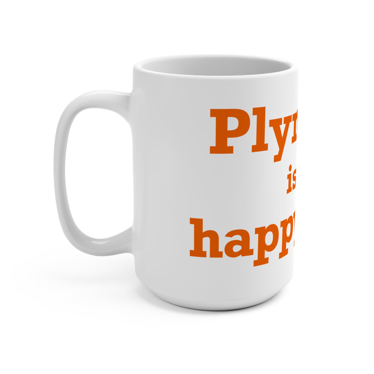 Plymouth is My Happy Place Mug 15oz