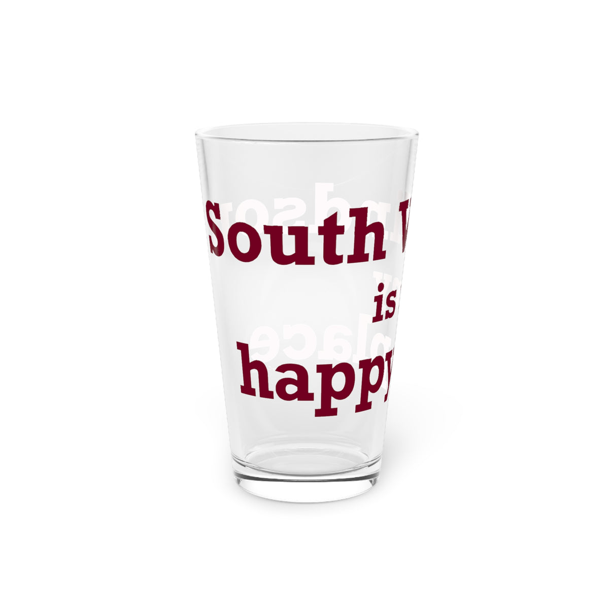 South Windsor is My Happy Place Pint Glass, 16oz