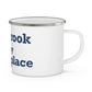 Colebrook is my Happy Place Enamel Camping Mug