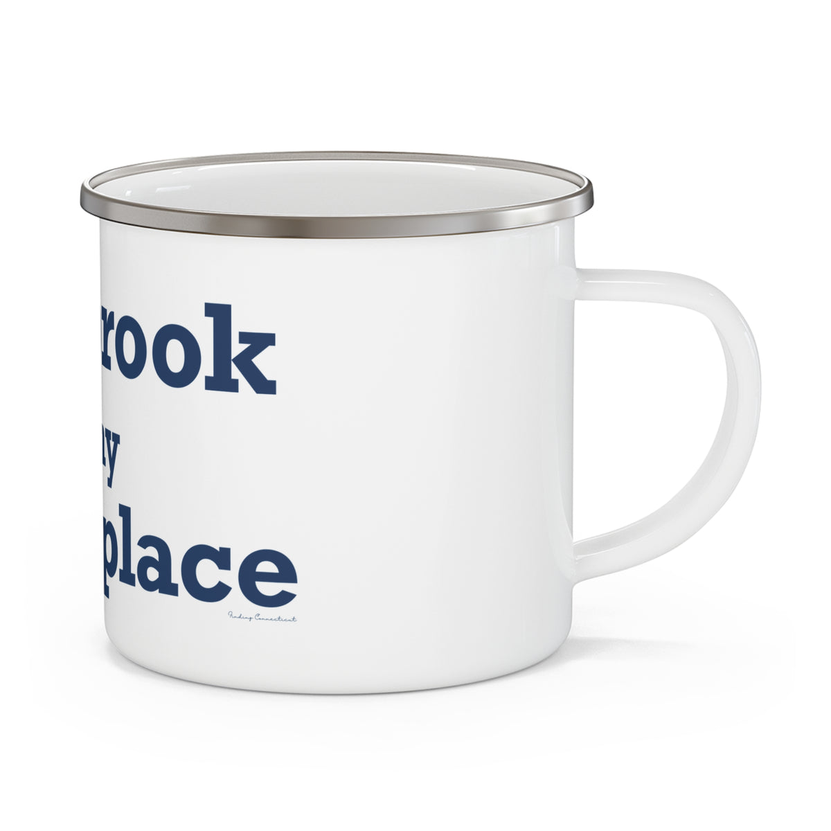 Colebrook is my Happy Place Enamel Camping Mug