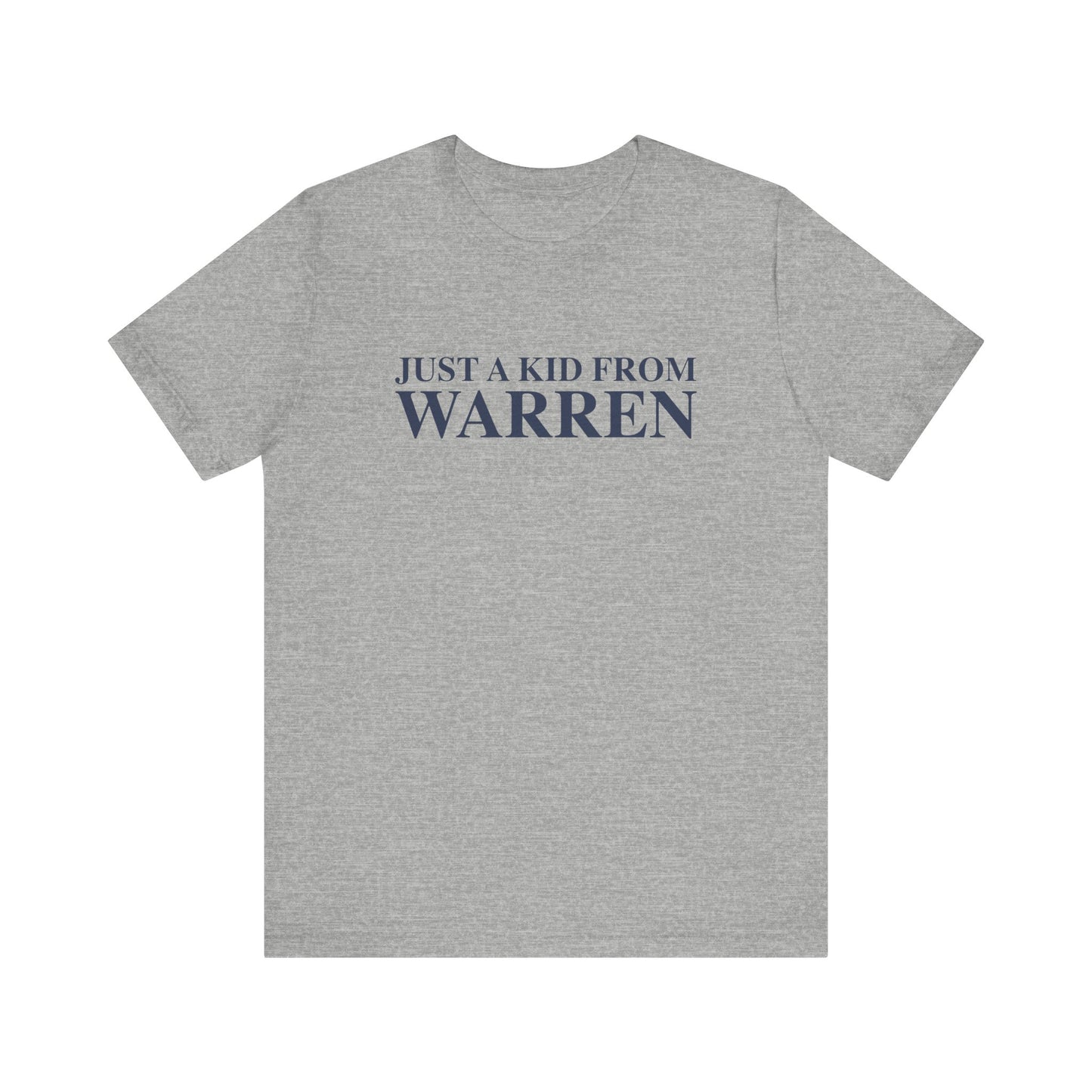 Just a kid from Warren Unisex Jersey Short Sleeve T-Shirt
