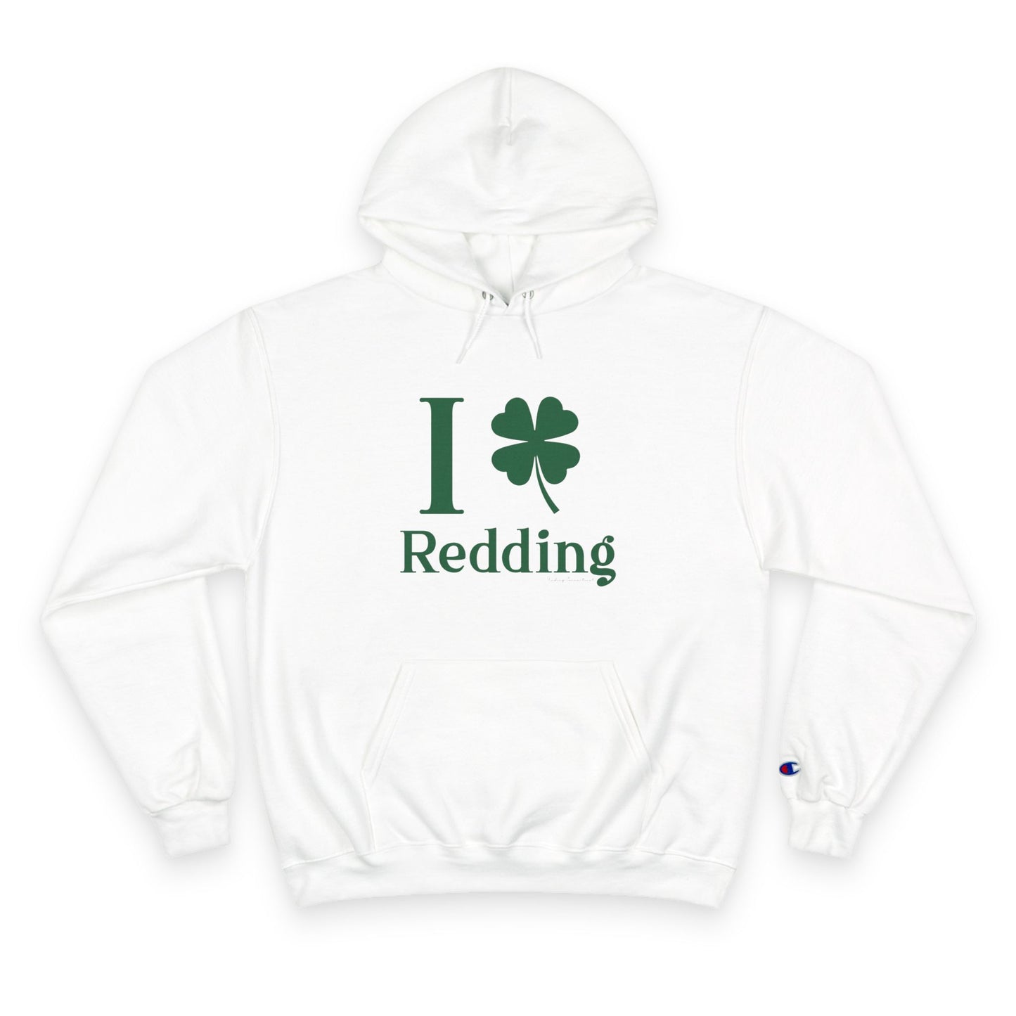 I Clover Redding Champion Hoodie